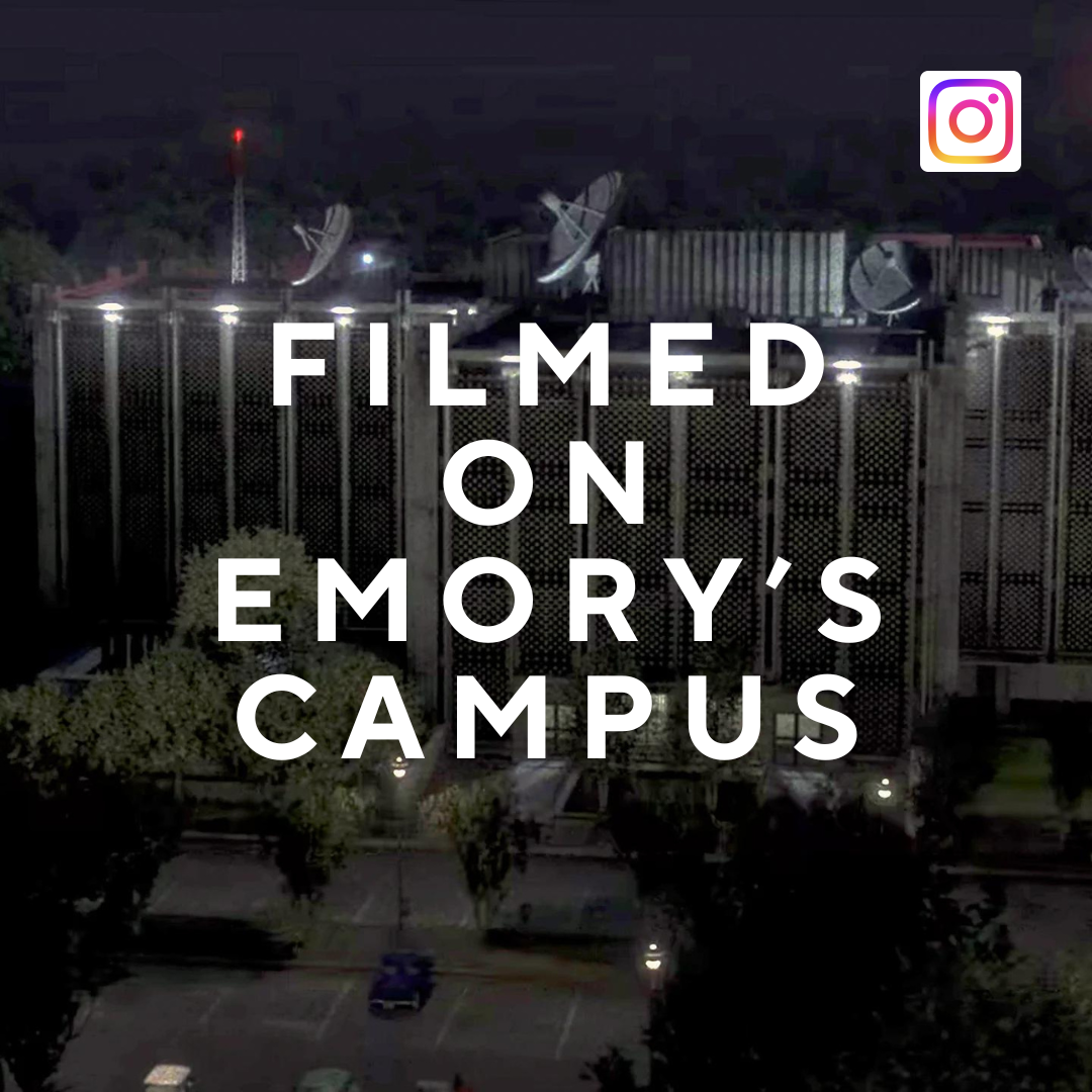 Filmed on Emory's Campus
