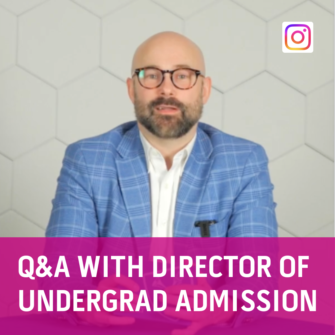 Q&A with Director of Undergrad Admission